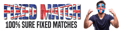 Football Fixed Matches UK, Free Soccer Predictions Today